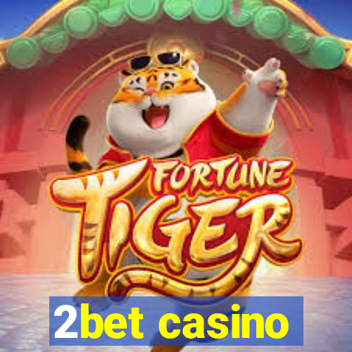 2bet casino